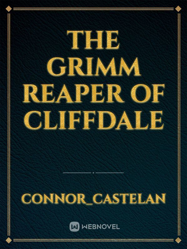 The Grimm Reaper Of Cliffdale Book