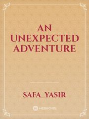 An unexpected adventure Book