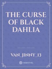 The Curse of Black Dahlia Book