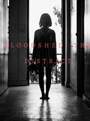 Bloodshed; The District Book