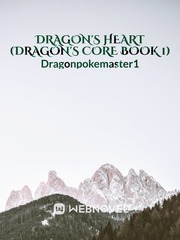 Dragon's Heart (Dragon's Core Book 1) Book
