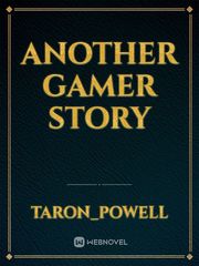 another gamer story Book