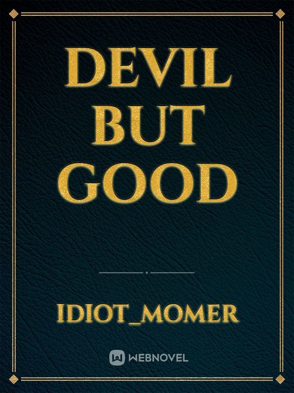 Devil But Good Book