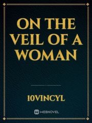 On the Veil of a Woman Book