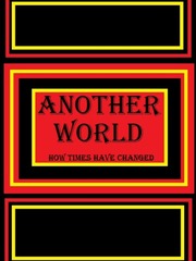 Another World: Times Have Changed Book