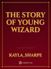 The Story Of Young Wizard Book