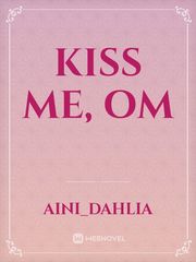 Kiss Me, Om Book