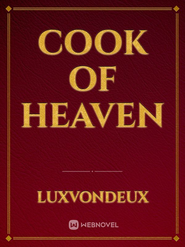 Cook of Heaven