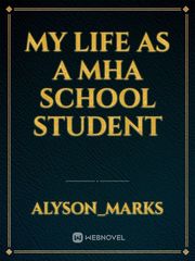 My life as a mha school student Book