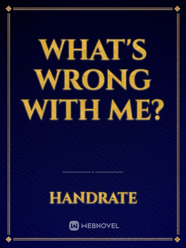 What's Wrong With Me? Book