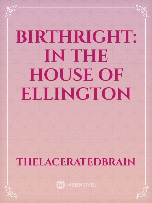 Birthright: In The House Of Ellington Book