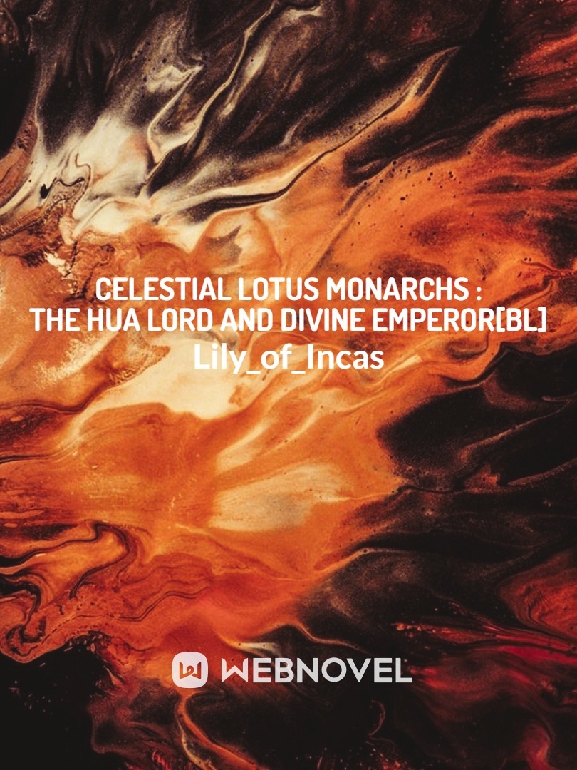 Celestial Lotus Monarchs : The Hua Lord and Divine Emperor[BL](Hiatus) Book