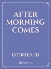 After Morning Comes Book