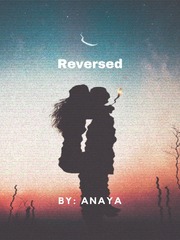 Reversed by Anaya Book