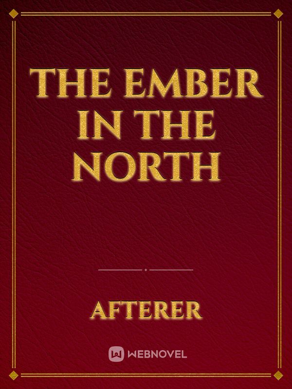 The Ember in the North Book