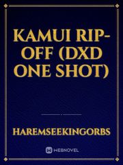 Kamui Rip-off (DxD One Shot) Book