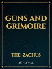 Guns and Grimoire Book