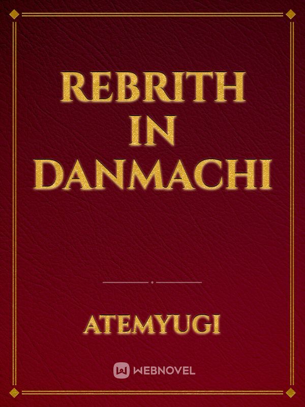 Rebrith in Danmachi Book