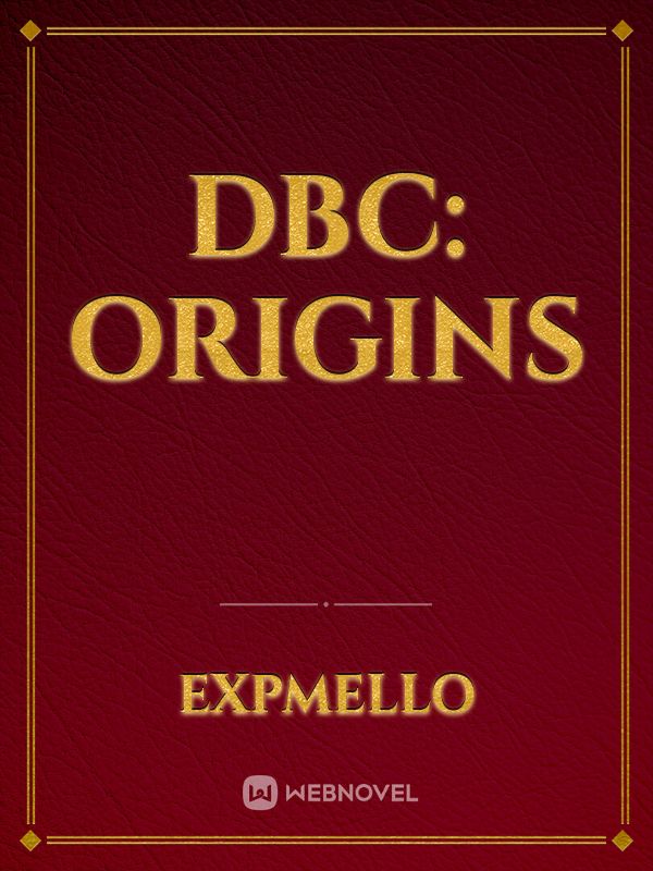 DBC: Origins