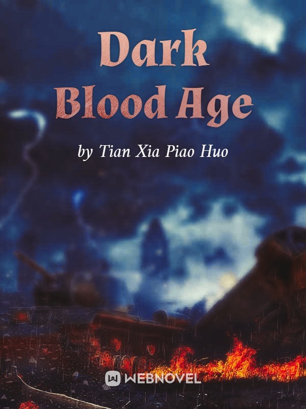The Dark Blood Age Book