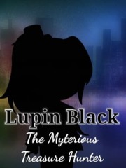 Lupin Black The Myterious Treasure Hunter Book