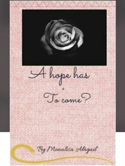 A hope has to come? Book