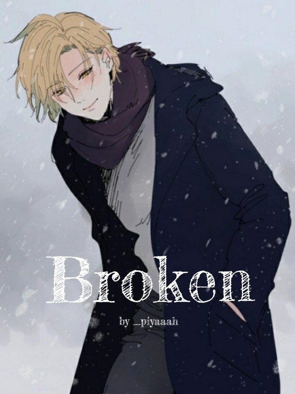 Broken (A short novel)