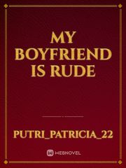 My Boyfriend is rude Book