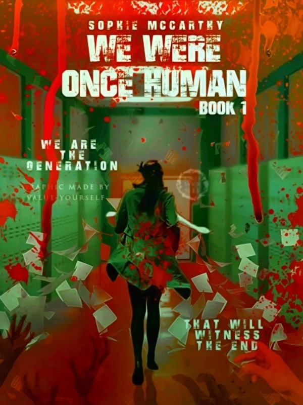 We Were Once Human (A Zombie Novel)