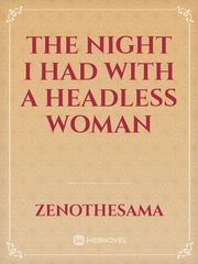 The Night I Had With A Headless Woman Book
