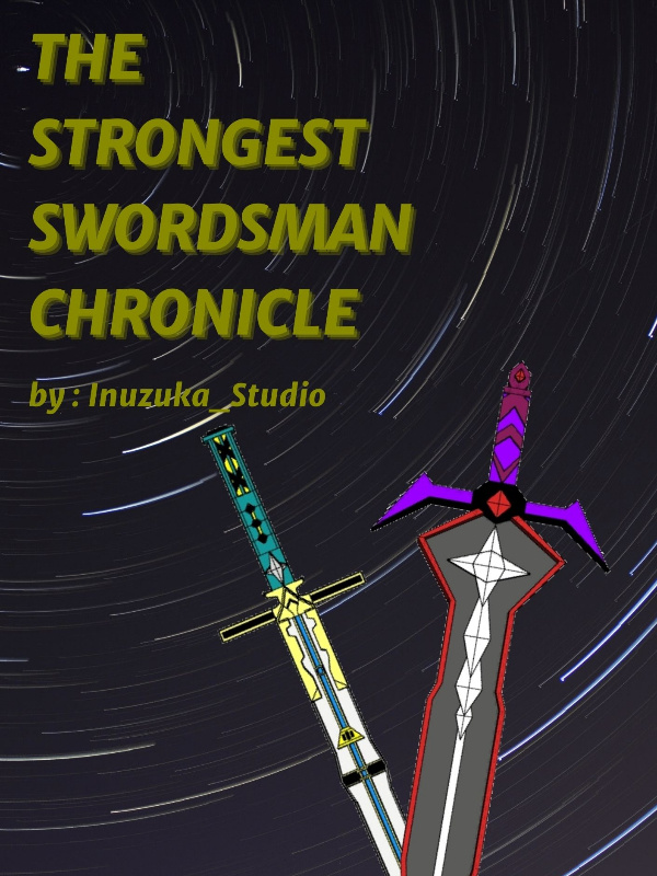 The Strongest Swordsman Chronicle