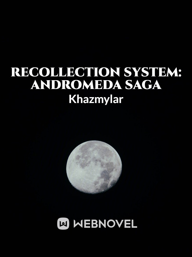 Recollection System: Andromeda Saga Book
