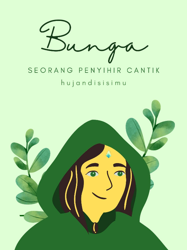 BUNGA- Seorang Penyihir Cantik [INDONESIA]