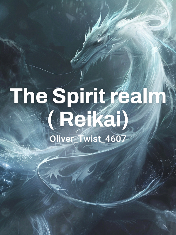 The Spirit realm ( Reikai)