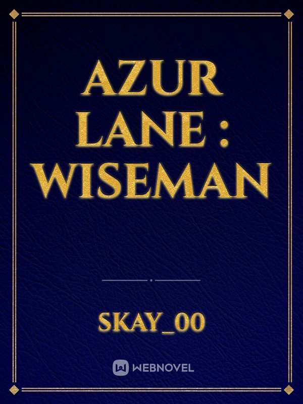 Azur Lane : Wiseman