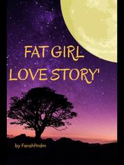 Fat Girl Love Story Book