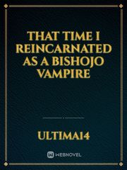 That time I reincarnated as a Bishojo Vampire Book