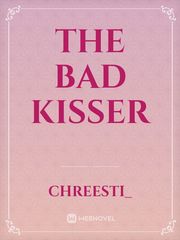 The Bad Kisser Book