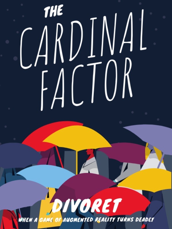 Cardinal Factor ( Virtual Reality or Augmented Reality Story )