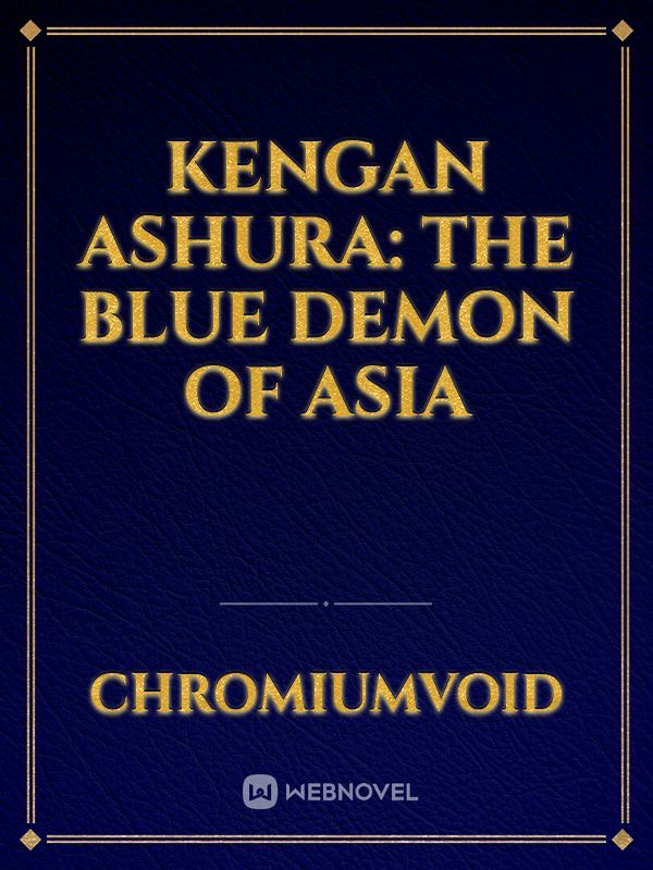 Kengan Ashura: The Blue Demon Of Asia