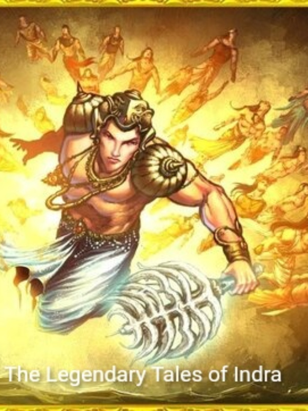The Legendary Tales of Indra
