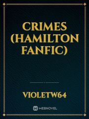 Crimes (Hamilton Fanfic) Book