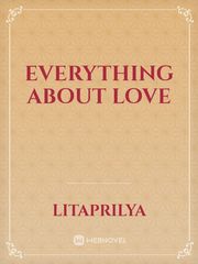 Everything About Love Book