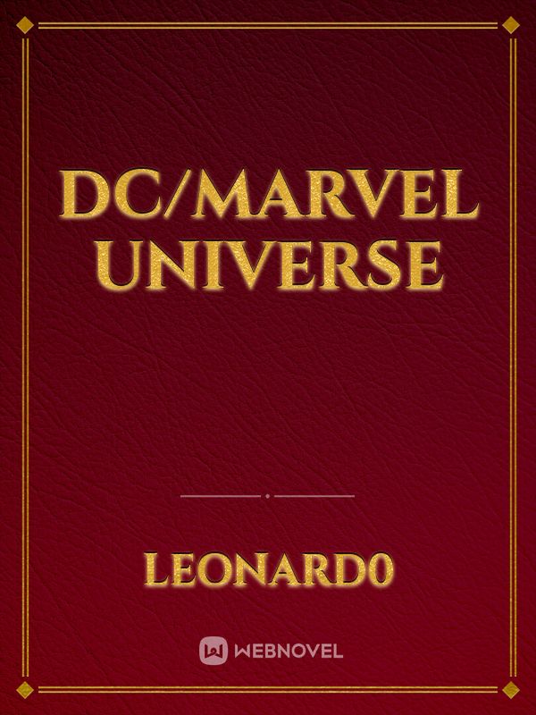 Dc/Marvel Universe