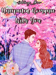 Unexpected Romance With You Book