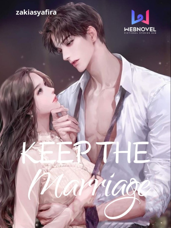 Keep The Marriage