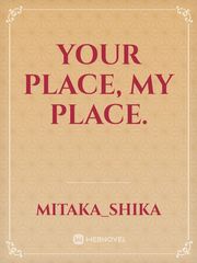 Your Place, My Place. Book