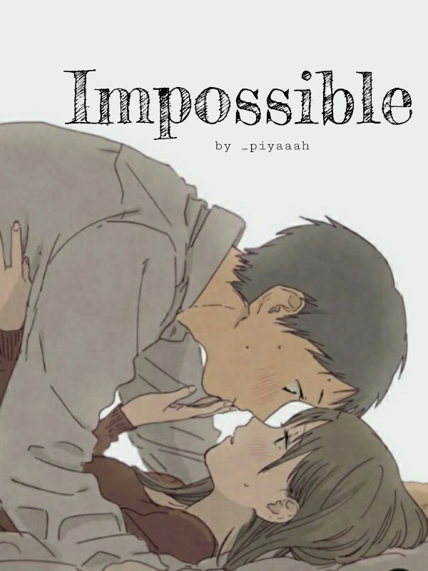Impossible (Completed) Book