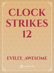 Clock Strikes 12 Book