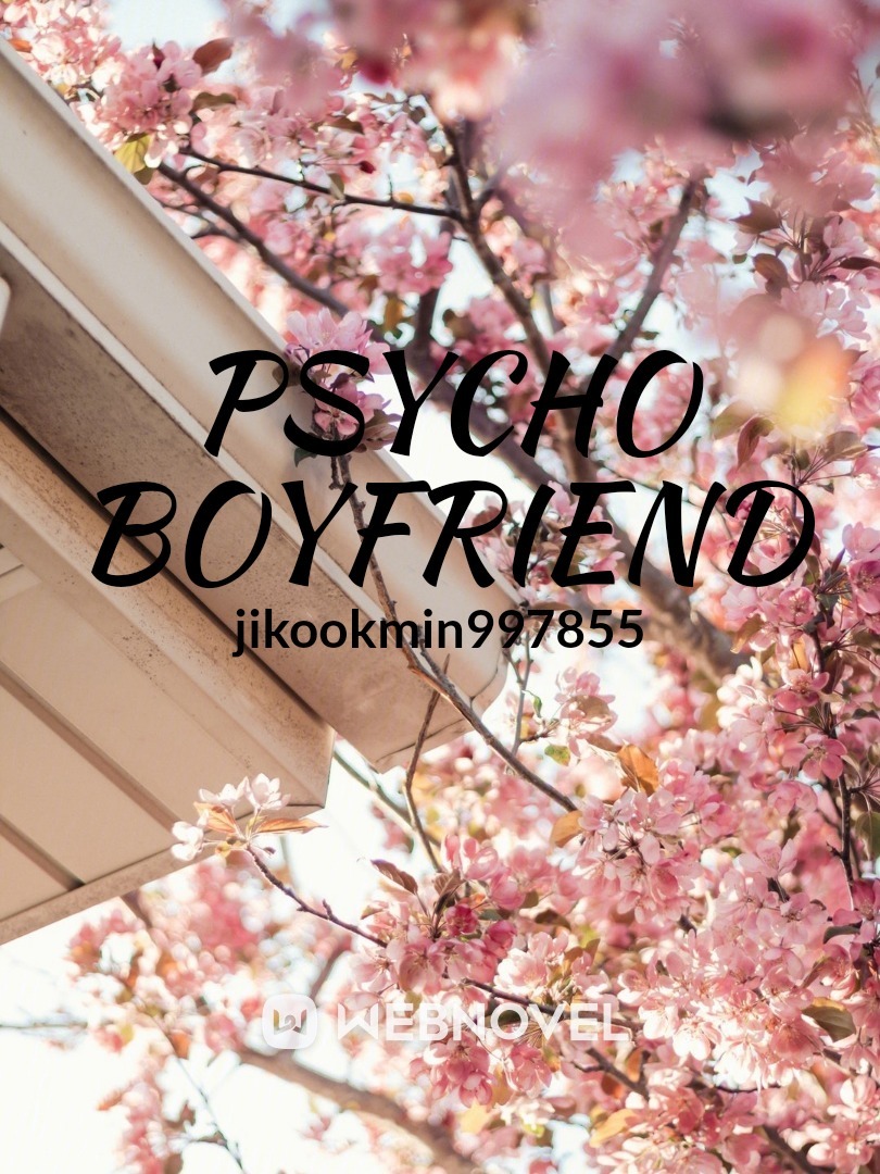 Psycho Boyfriend- Jikook/Kookmin